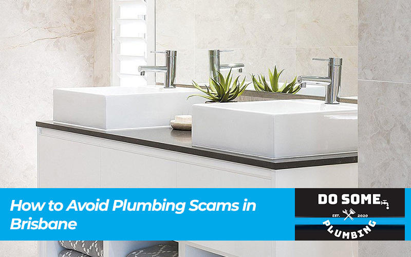 How to Avoid Plumbing Scams in Brisbane