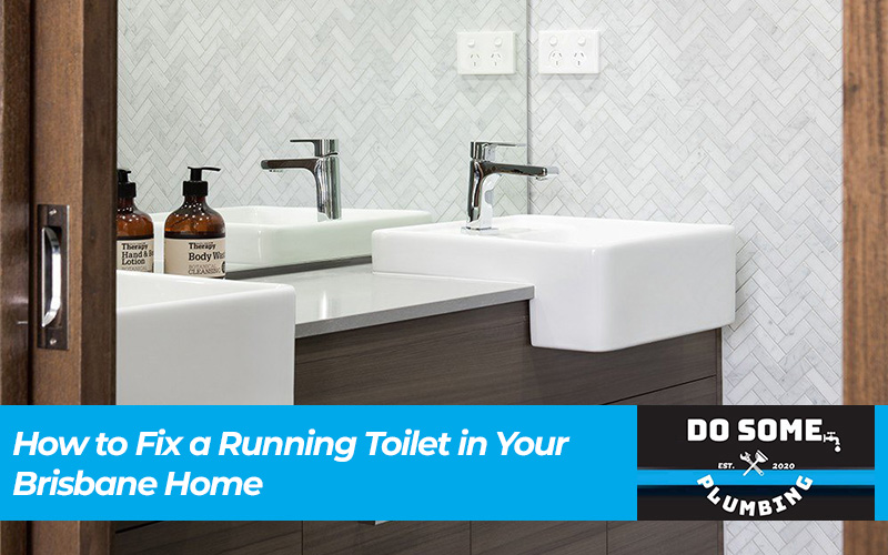 How to Fix a Running Toilet in Your Brisbane Home