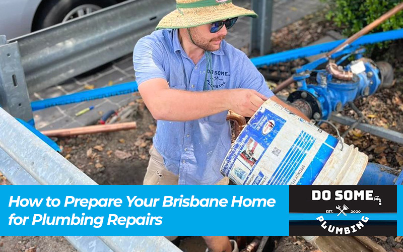 How to Prepare Your Brisbane Home for Plumbing Repairs