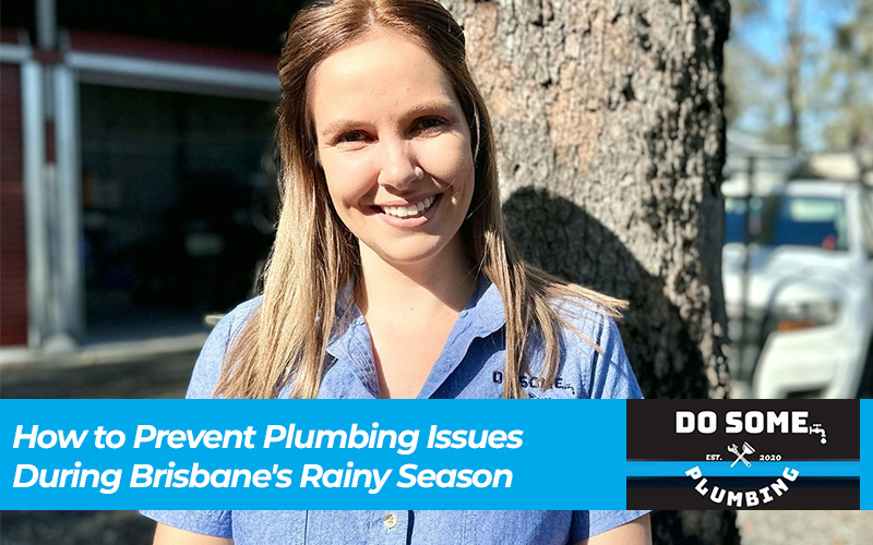 How to Prevent Plumbing Issues During Brisbane's Rainy Season