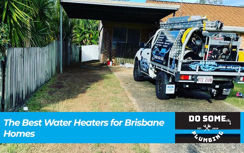 The Best Water Heaters for Brisbane Homes