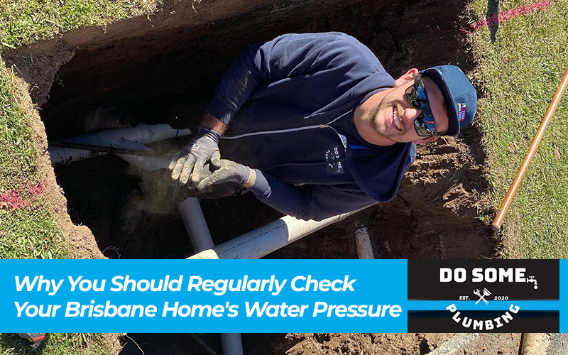 Why You Should Regularly Check Your Brisbane Home's Water Pressure